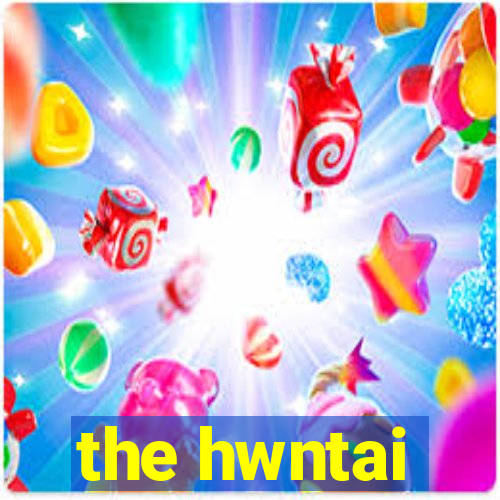 the hwntai